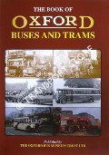 Book cover of The Book of Oxford Buses and Trams by JOLLY, Stephen & TAYLOR, Nick